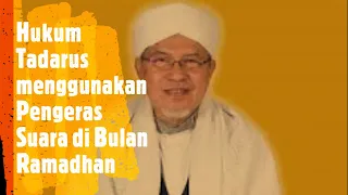 Hukum Tadarus menggunakan Pengeras Suara di Bulan Ramadhan_Abu MUDI