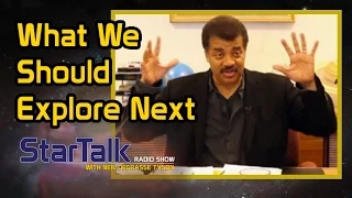 Neil deGrasse Tyson: “What We Should We Explore Next”