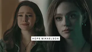 Hope Mikaelson | "And the entire world has forgotten that I exist."