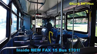 Inside NEW FAX15 Bus 1701! (GILLIG BRTPlus)