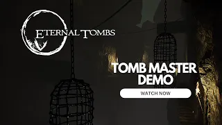 Eternal Tombs - Tomb Master Demo - New MMORPG