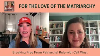 Episode Title: Breaking Free From Patriarchal Rule with Cait West