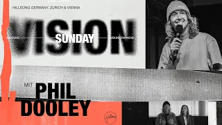 VISION SUNDAY | PHIL DOOLEY | HILLSONG GERMANY ONLINE