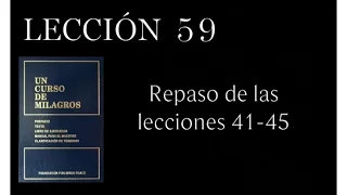 Lección 59 Un Curso de Milagros