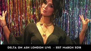 Delta Goodrem on Ash London LIVE - 21st March 2018