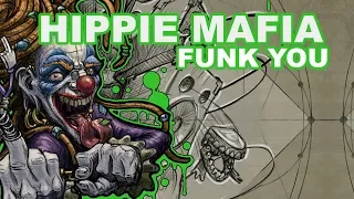 Hippie Mafia - Funk You (Original Mix)