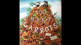 Too Many Carrots by Katy Hudson