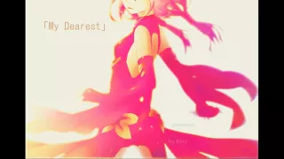 [Nightcore] - My dearest      (English)