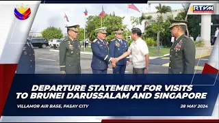 Departure Statement for Visits to Brunei Darussalam and Singapore 05/28/2024