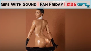 GIFs With Sound #26    FAN FRIDAY  February 2015