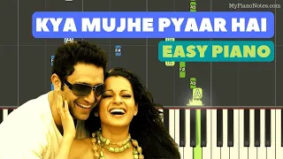 Kya Mujhe Pyaar Hai - Piano Notes & Chords | Full Song's Piano Tutorial