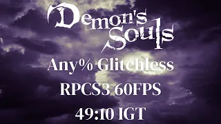 *World Record* Demon's Souls - Any% Glitchless Speedrun in 49:10 IGT | RPCS3 60FPS