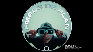 Maldy - Tiempos de Plan B (Official Video)