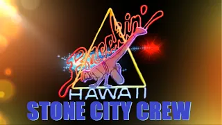 BREAKIN' HAWAII - Stone City Crew