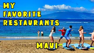 My Favorite Restaurants Maui. Best West Maui Restaurants. Good Food - Great Views