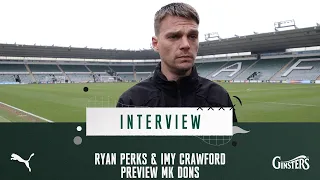 Interview | Ryan Perks & Imy Crawford Preview MK Dons