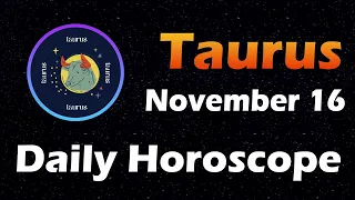 Taurus Horoscope Today, Taurus Tarot today, 16th November 2022 #TaurusHoroscope #Horoscopia #Taurus