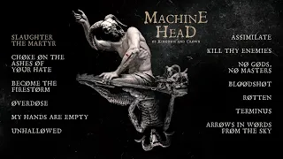 MACHINE HEAD - ØF KINGDØM AND CRØWN (OFFICIAL FULL ALBUM STREAM)