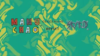 Manu Chao – Bongo Bong feat. Gucci Mane, Offset (sky.kid REMIX)