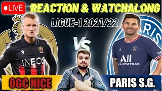 Nice vs PSG (Ligue 1 2021/22)Live🔴Reaction & Watchalong with Pronoy #ForcaBarca