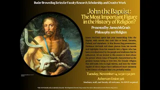 John the Baptist: The Most Significant Figure In Religious History?