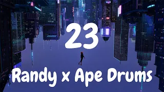 Randy x Ape Drums - 23 (Lyrics/Letra) #randy #apedrums #23 #lyrics #tiktok #viral