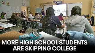 More American high school students are skipping college