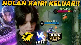 AJANG PEMBALASAN DENDAM ONIC VS DRIAN!! NOLAN KAIRI KEMBALI KELUAR!! - ONIC VS DEWA MATCH 1