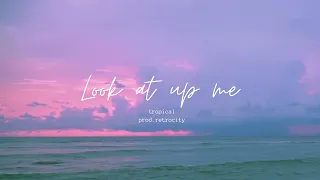 Look at up me (🌴tropical🏝️) prod.retrocity #tropical  #music #producer