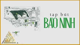 Tạp Bút Bảo Ninh – Bảo Ninh - Văn Học Việt Nam - Trạm Dừng 1080