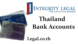 Information on Opening a Bank Account in Thailand for Foreigners