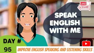 Speak english with me Day#95 | Conversation in English | English Conversation for Beginners