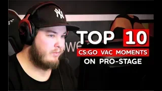 ТОП 10 VAC МОМЕНТОВ НА PRO-СЦЕНЕ В CS:GO #2