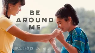 Paige & AJ | Be Around Me (Crush)