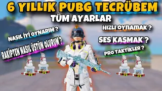 6 YILLIK PUBG TECRÜBEM❗️NASIL İYİ OYNARSIN❓PRO OLMA GARANTİLİ TAVSİYELER | TEK VİDEODA BAŞAR ❗️