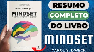 MINDSET - A Nova Psicologia do Sucesso - Carol S. Dweck - Melhor Resumo COMPLETO do Livro!