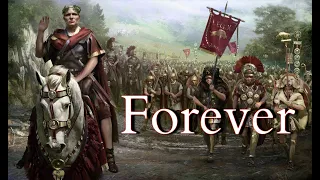 Forever Rome Total War 2 Tribute