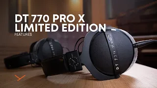 beyerdynamic | DT 770 PRO X Limited Edition - Features