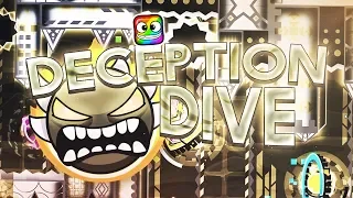 Deception Dive 100% Complete (Extreme Demon) | by Rustam & More | Geometry Dash