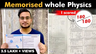 How I scientifically memorised and mastered whole Physics || How did I scored 180 out of 180 || NEET