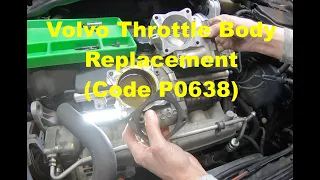 Volvo Throttle Body P0638