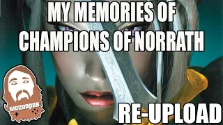 My Memories Of: Champions Of Norrath (Re-Upload) | SicCooper