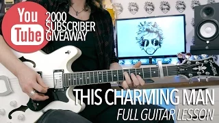 This Charming Man - The Smiths (Full Electric Guitar Lesson) + GIVEAWAY!