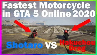 GTA 5 Online Fastest Motorcycle 2020 | Shotaro vs Hakuchou Drag (Fastest & Best Performance)