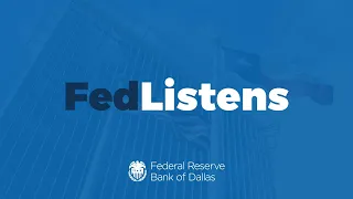 Fed Listens: Transitioning to the postpandemic economy in the Permian Basin