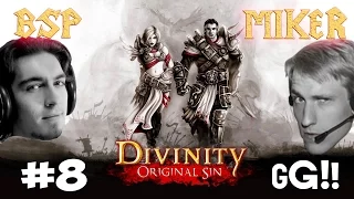 Divinity: Original Sin c Майкером и BSP 8 часть