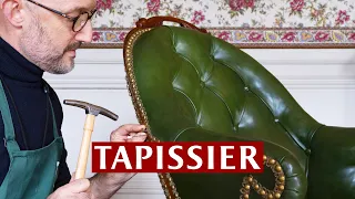 Tapissier - Atelier d'art de Versailles // Upholsterer - Crafts of the Palace of Versailles