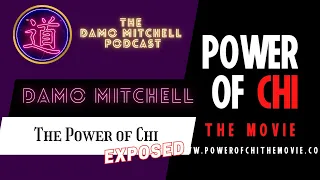 The Power of Chi Movie - Exposed!