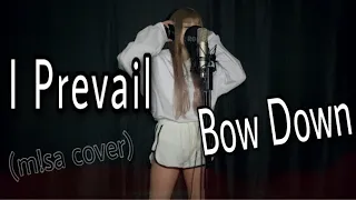 I Prevail - Bow Down (m!sa Cover)