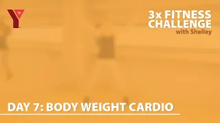 Day 7: 20 Minute Body Weight Cardio